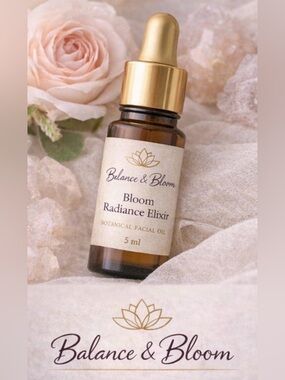 Bloom Radiance Elixir * Botanical Facial Glow Oil | Balance & Bloom